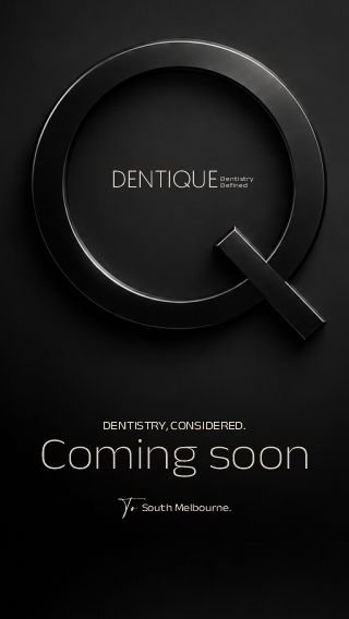 Dentique — Dentistry, Considered. Coming soon to South Melbourne.